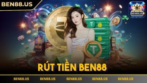 Rút tiền Ben88 – Hướng dẫn cụ thể dành cho người chơi mới